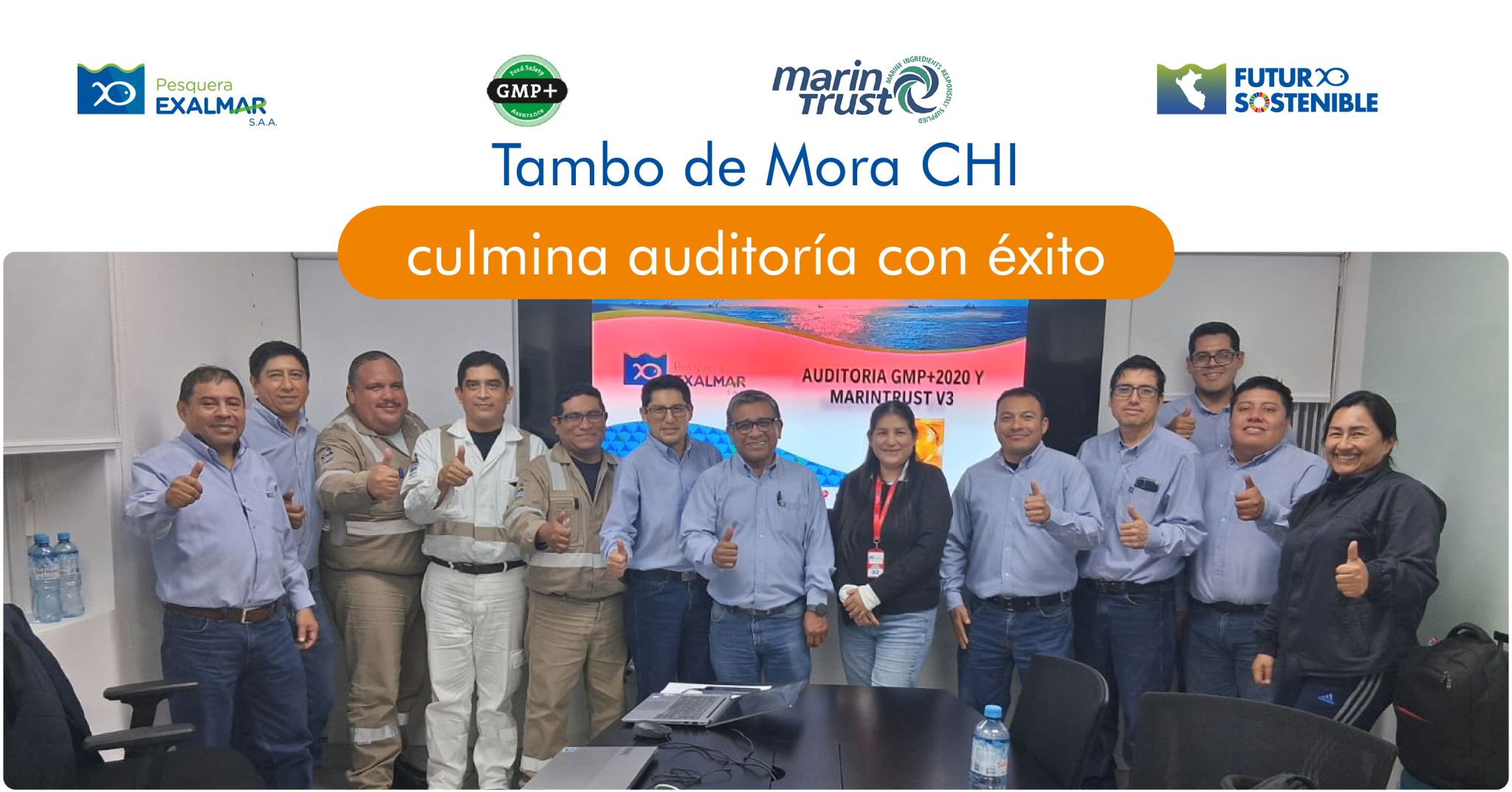 Tambo de Mora CHI culmina con éxito auditoría de certificaciones