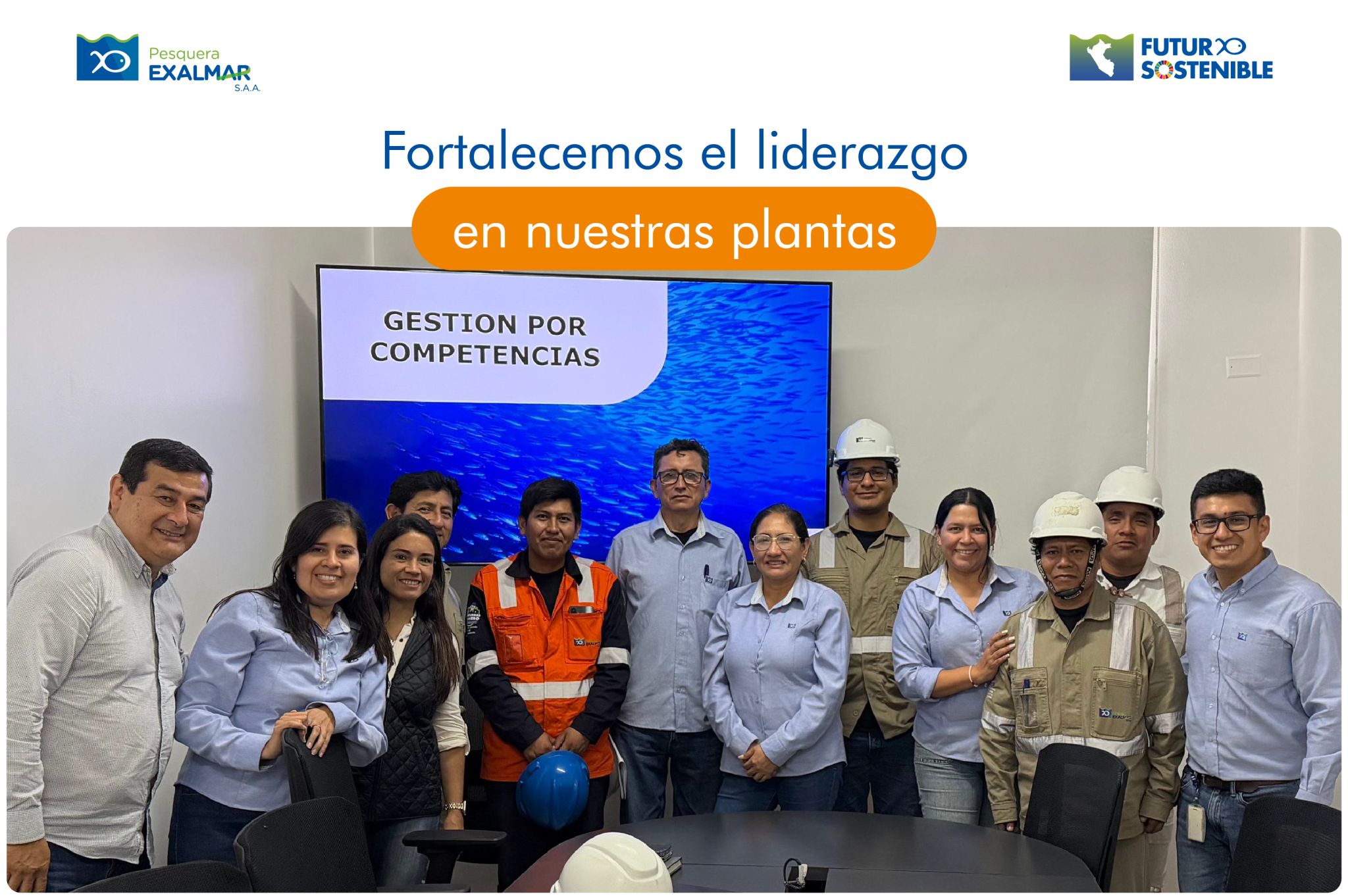 Fortalecemos el liderazgo en nuestras plantas